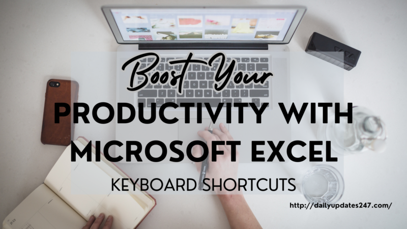 Boost Your Productivity with Microsoft Excel Keyboard Shortcuts